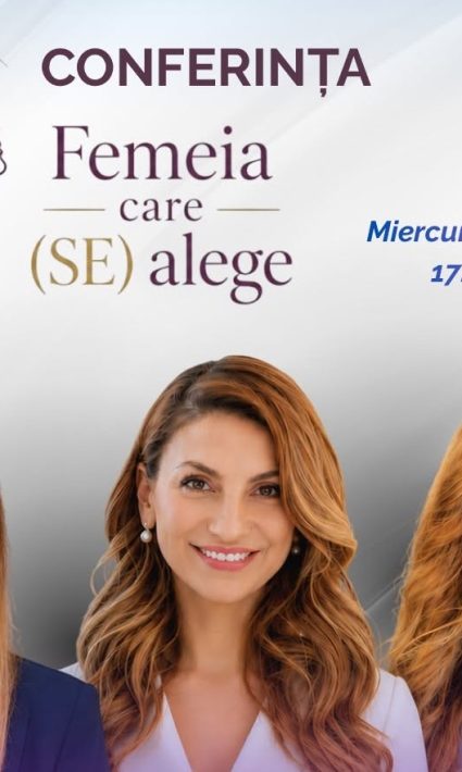 Conferința „Femeia care (se) alege”